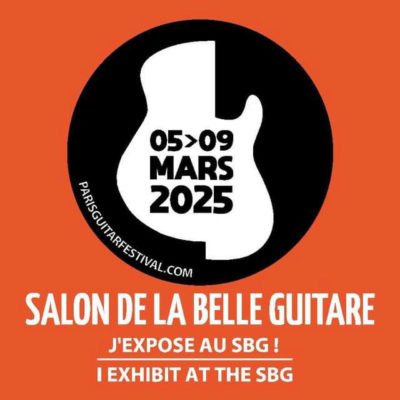 exposition lors du salon de la Belle Guitare du 5 au 9 Mars